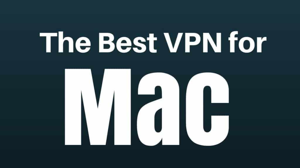 best best vpn for mac